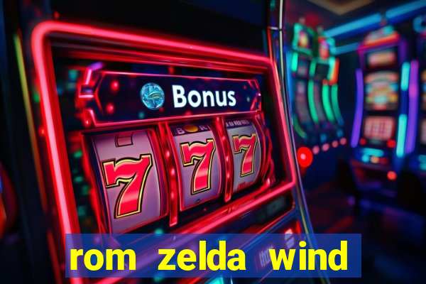 rom zelda wind waker pt br